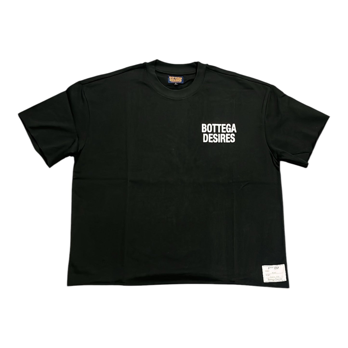 Bottega Desires Fuck Em Tee